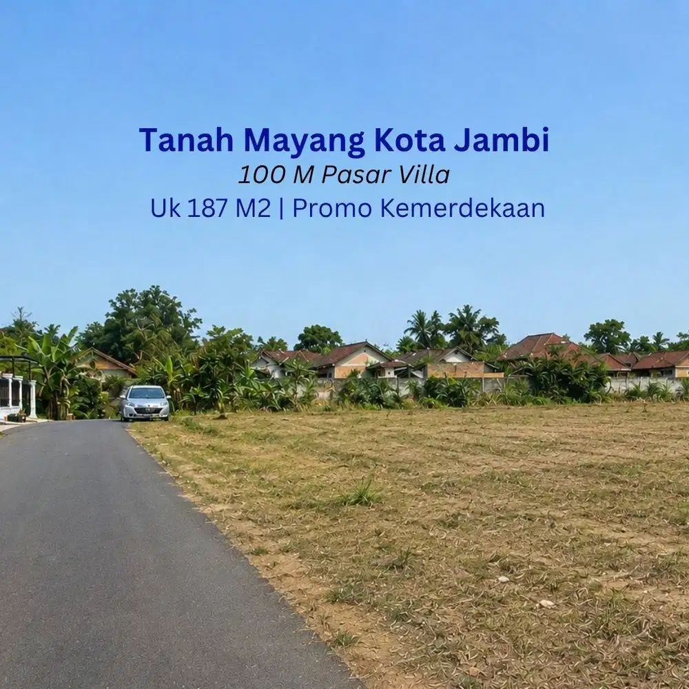 Jual Tanah Premium Mayang Kota Jambi