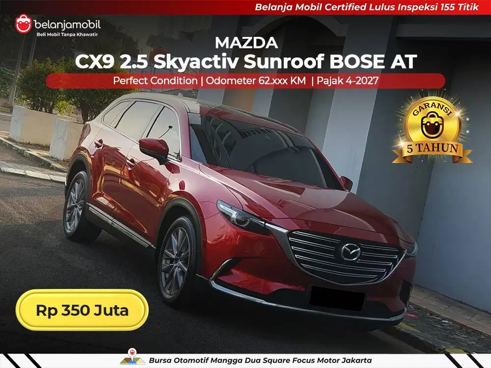 [ GARANSI 5TH ] Mazda CX9 CX-9 CX 9 2.5 Skyactiv Sunroof AT 2020/2021