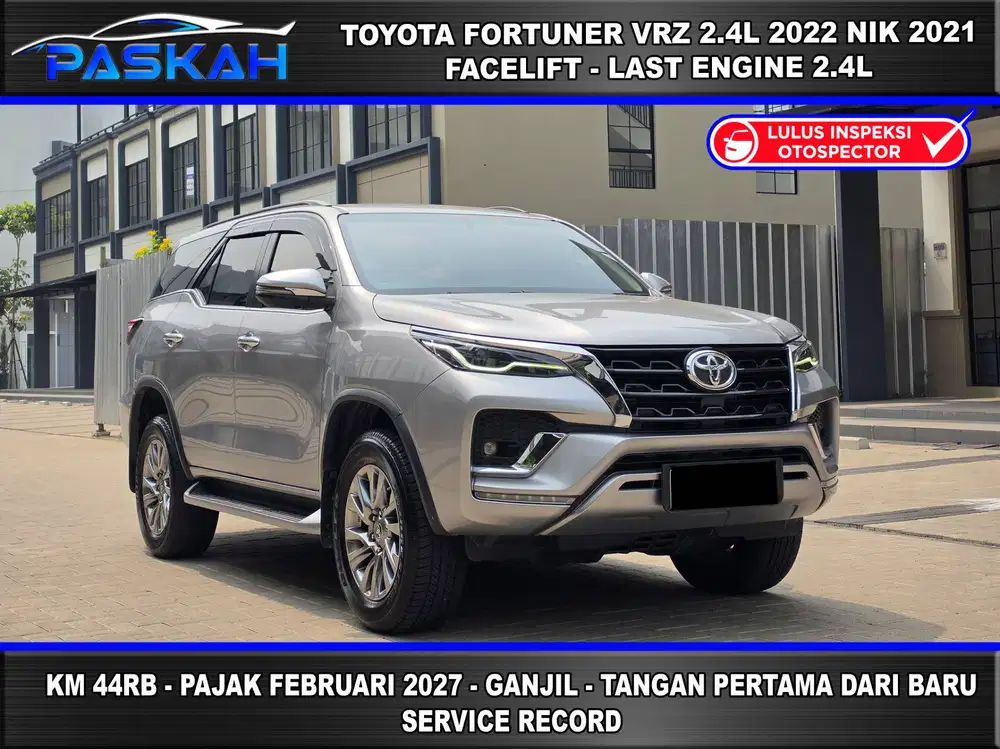 PAJAK FEB 2027 KM 44k Ganjil BUNGA 4% Fortuner 2.4 VRZ 2022 NIK 2021