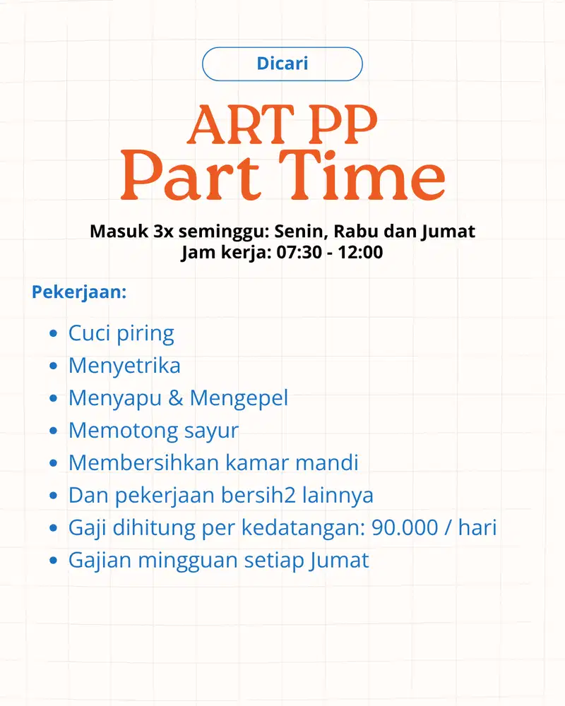 Dicari ART PP Part Time Kerja 4,5 jam / hari Daerah Nanggewer Cibinong