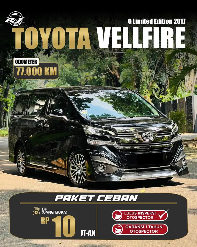 Cukup bayar 10jt! Toyota vellfire G limited 2017 vellfire g 2017