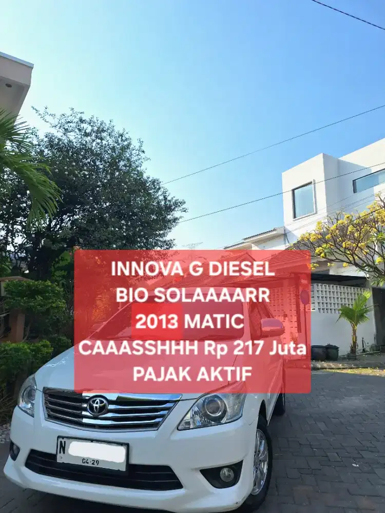 CASH ISTIMEWA Innova 2KD G Diesel SOLAR 2013 MATIC 2012 AT 2014