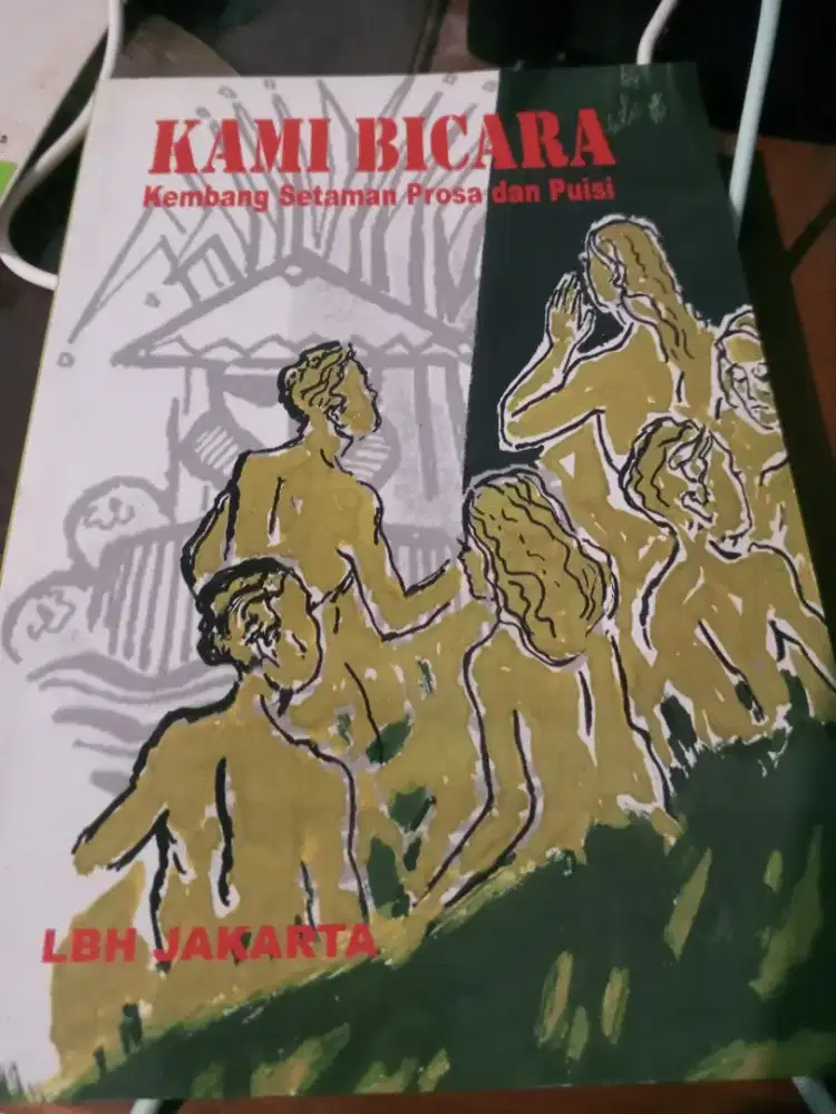 BUKU KAMI BICARA Kembang Setaman, Prosa, dan Puisi