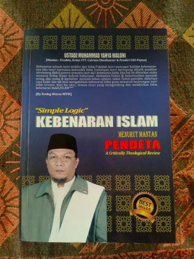 Kebenaran Islam Menurut Mantan Pendeta – Dr. Muhammad Yahya Waloni