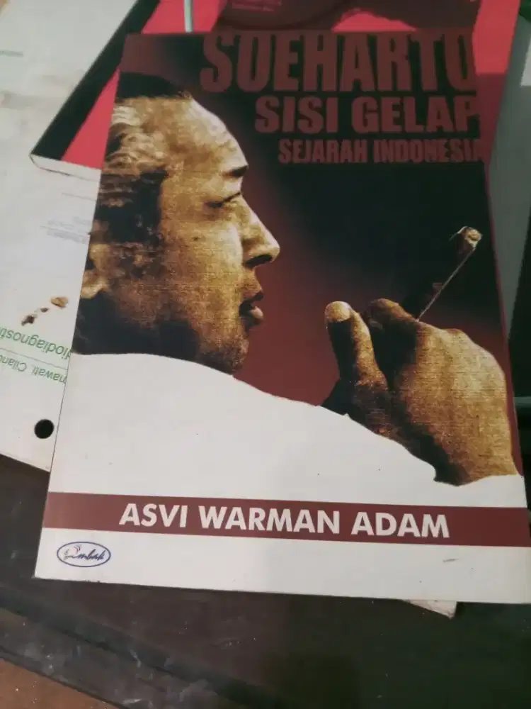 BUKU SOEHARTO SISI GELAP SEJARAH INDONESIA ORIGINAL BEKAS