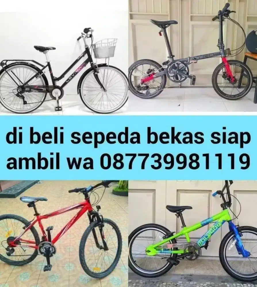 cari & di beli sepeda SEPEDA bekas tak terpakai & mau dijual saya beli