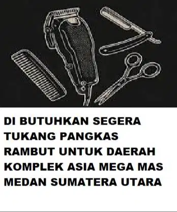 LOWONGAN PEKERJAAN TUKANG PANGKAS