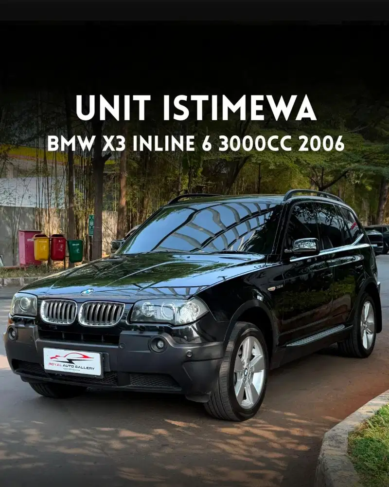 [ISTIMEWA 1 TANGAN DARI BARU] BMW X3 3.0 2006 BENSIN