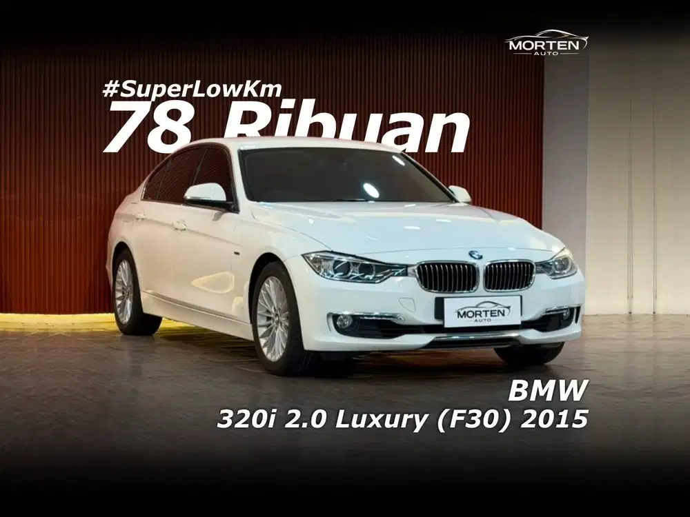 [Super Low Km] BMW 320i 2.0 Luxury (F30) 2015