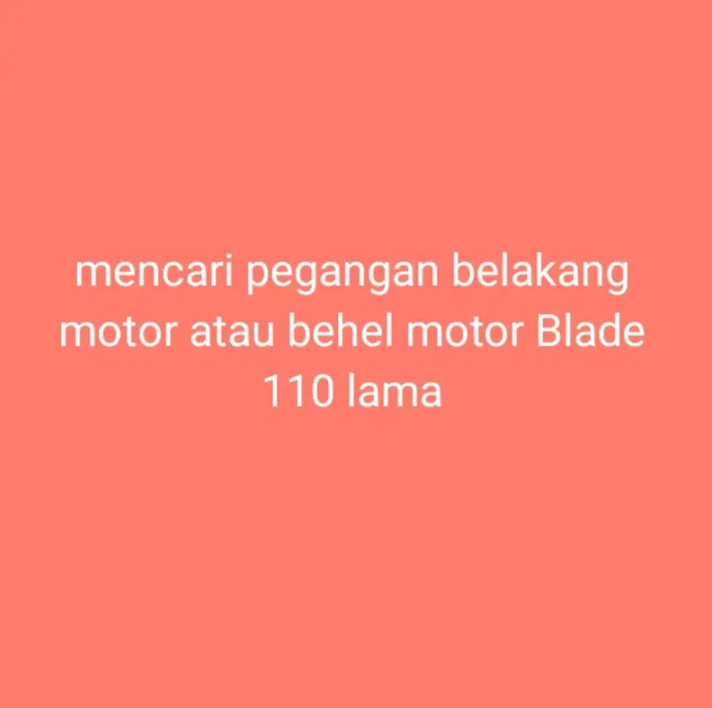 mencari behel motor Blade 110 lama second