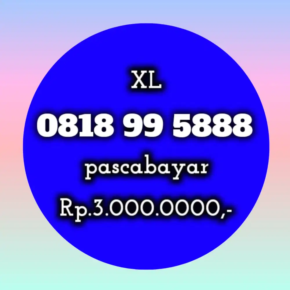 NOMOR CANTIK XL 99 5888