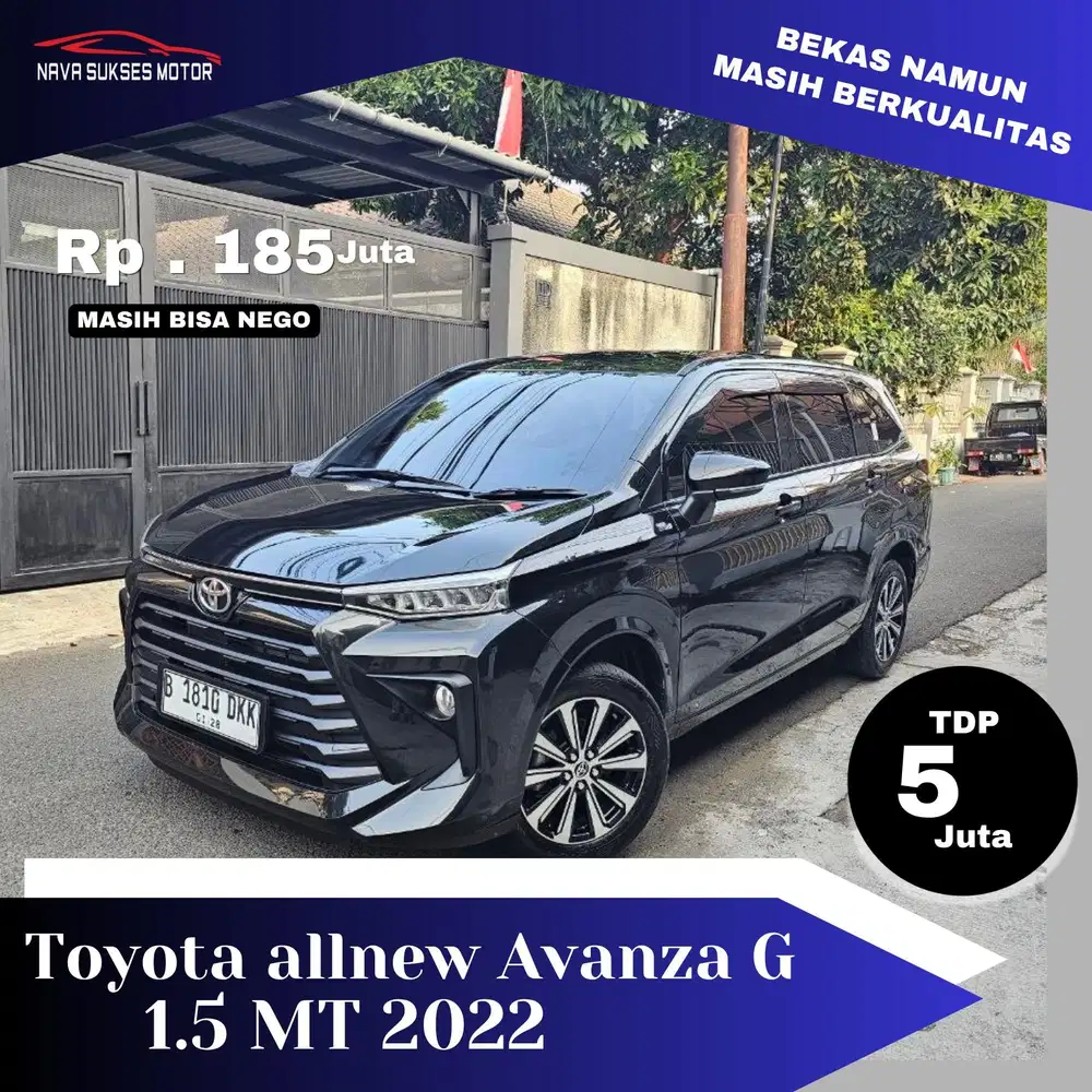 TDP 5 JUTA * AVANZA G MT 2022 *