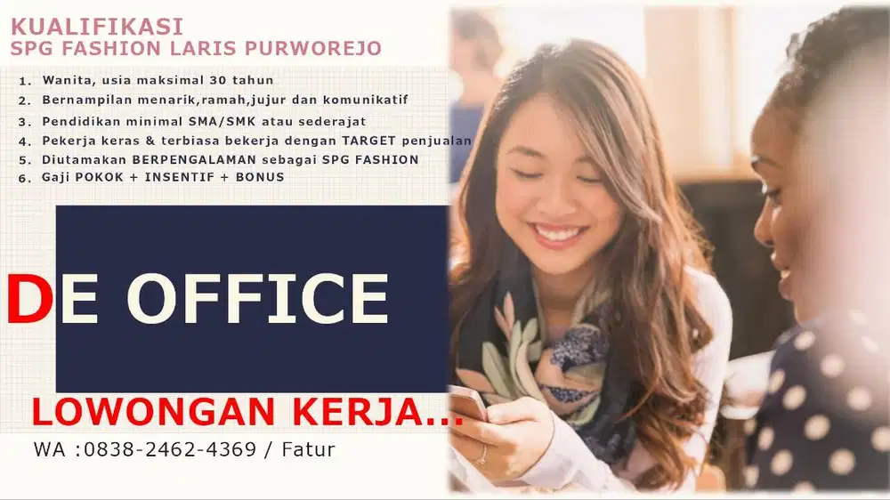 DIBUTUHKAN SPG WANITA UNTUK BRAND DE OFFICE DI LARIS PURWOREJO