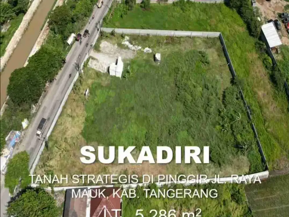 Kavling Mauk Raya - Siap Bangun Usaha.