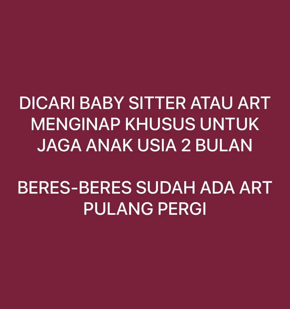 DICARI BABY SITTER ATAU ART MENGINAP