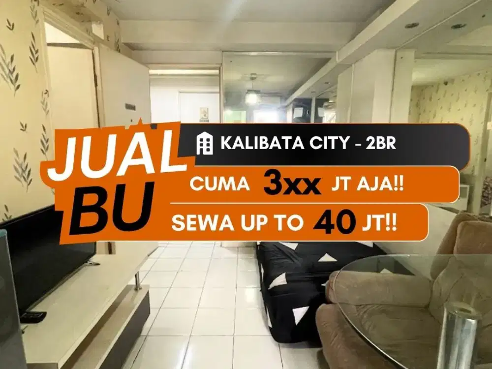Jual BU Apartemen Kalibata City 2BR  Full Furnished Jakarta Selatan Pancoran