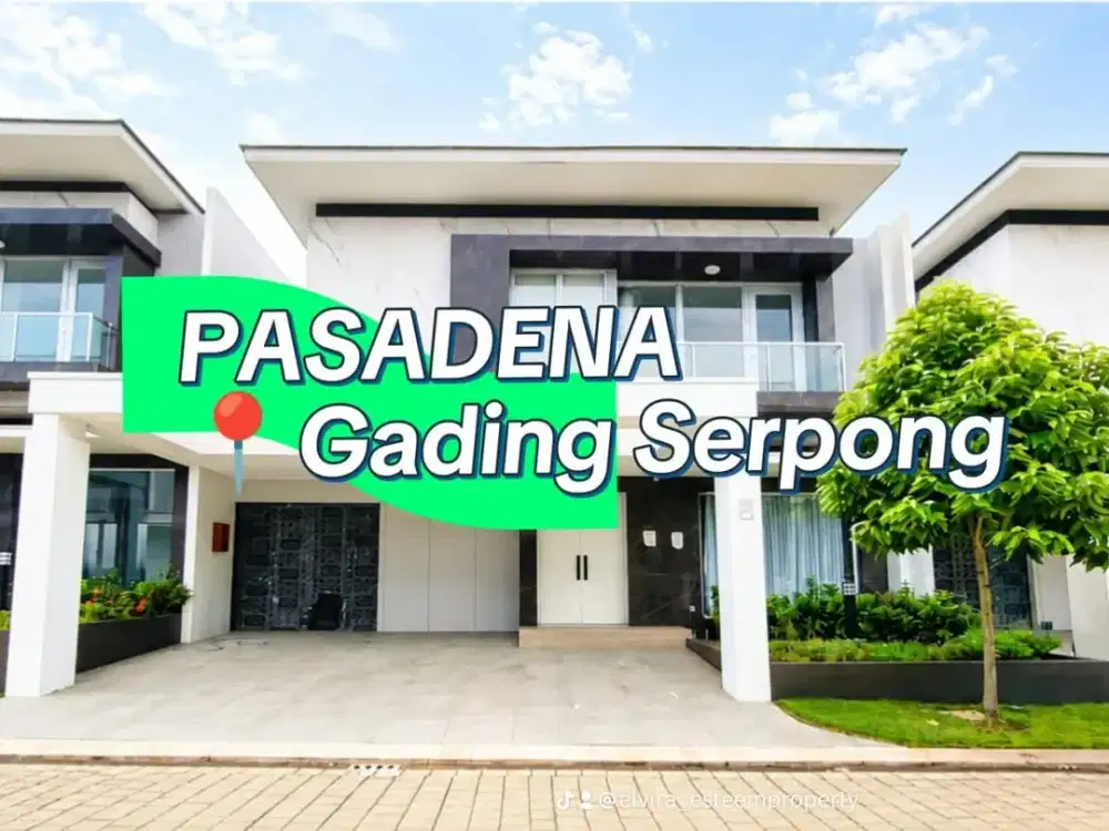 Dijual Cepat Rumah Pasadena Grand Residence Gading Serpong, Brand New, LT 240 M², LB 316 M², 4+1 KT, Full Renov & Interior, Rp 11 M Nego