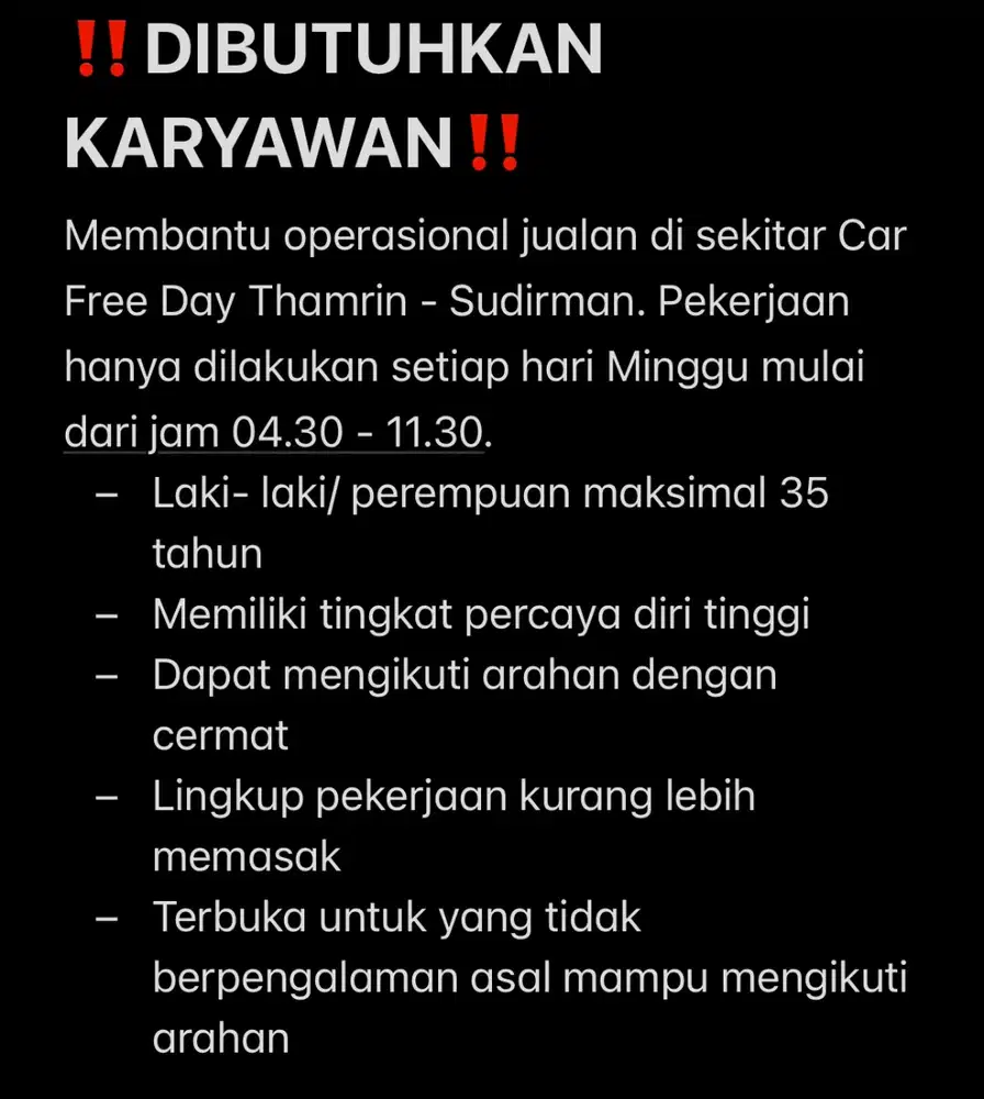Dibutuhkan karyawan Minggu Pagi (04.30 - 12.00)