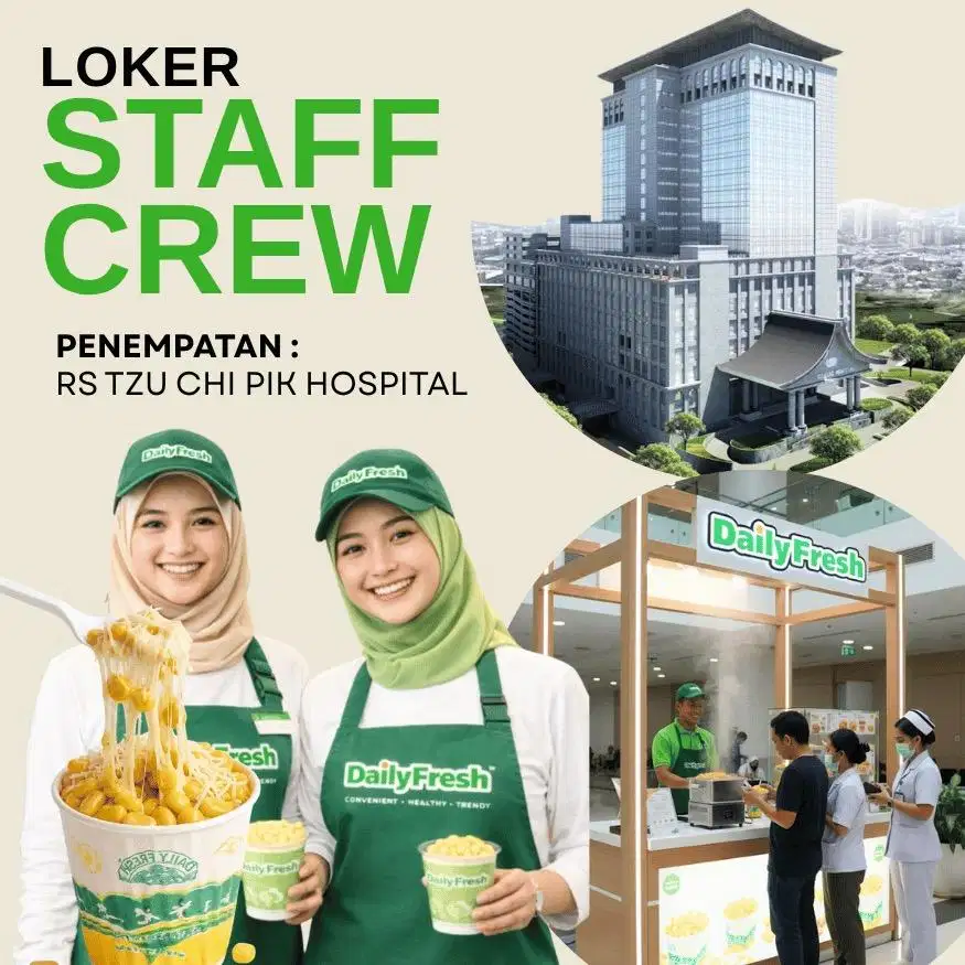 LOKER STAFF CREW JASUKE F&B DI RS TZU CHI PIK HOSPITAL - DAILY FRESH
