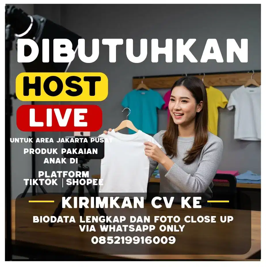 DIBUTUHKAN HOST LIVE WANITA UNTUK (LIVE STREAMING PAKAIAN ANAK)