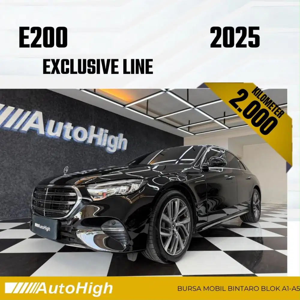 DP10% [Km2.000] E200 Exclusive 2025 Black Reg 2024 #AUTOHIGH