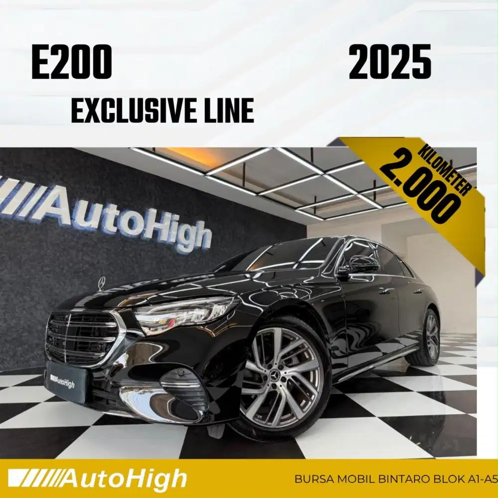 DP10% [Km2.000] E200 Exclusive 2025 Black Reg 2024 #AUTOHIGH