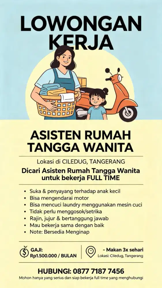 Dibutuhkan Asisten Rumah Tangga Wanita Yang Bisa Menginap