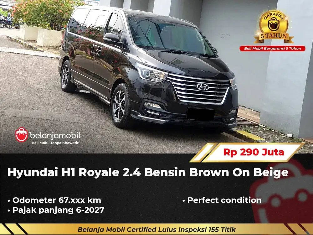 [ GARANSI 5TH ] Hyundai H1 H 1 H-1 Royale 2.4 Bensin AT 2021/2022