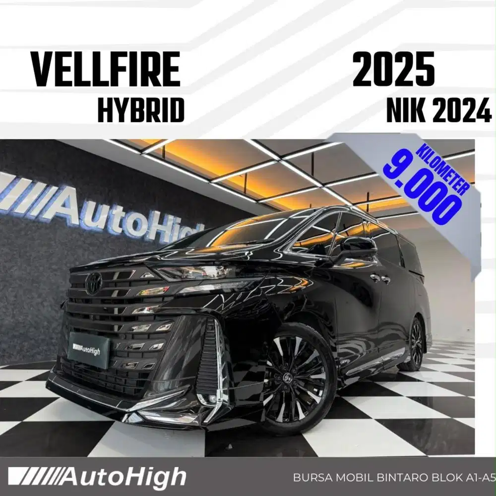 DP10% [Km9.000] Vellfire VIP Hybrid Modellista 2024 Reg 2025 #AUTOHIGH
