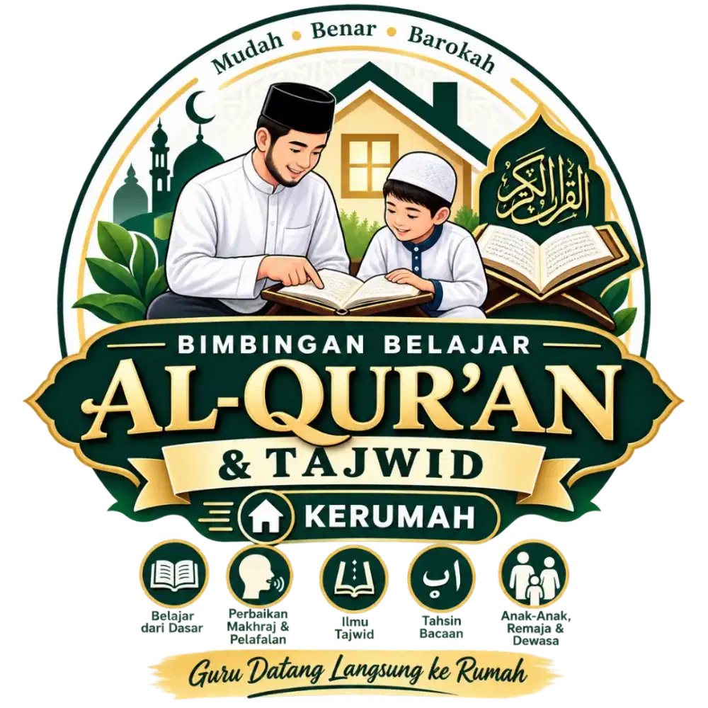 JASA BIMBINGAN BELAJAR AL-QUR’AN & TAJWID KE RUMAH