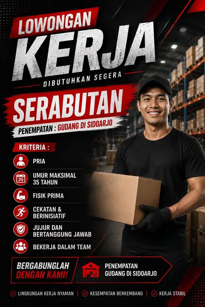 DIBUTUHKAN CEPAT SERABUTAN untuk penempatan di SIDOARJO