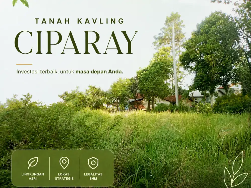 KAVLING SHM CIPARAY | LAHAN IDEAL UNTUK HUNIAN