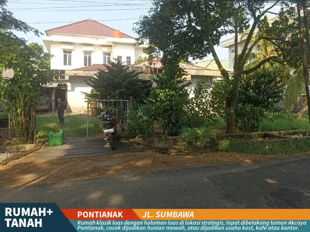 TAMAN AKCAYA PONTIANAK, RUMAH DENGAN HALAMAN LUAS 3,6 MILYAR