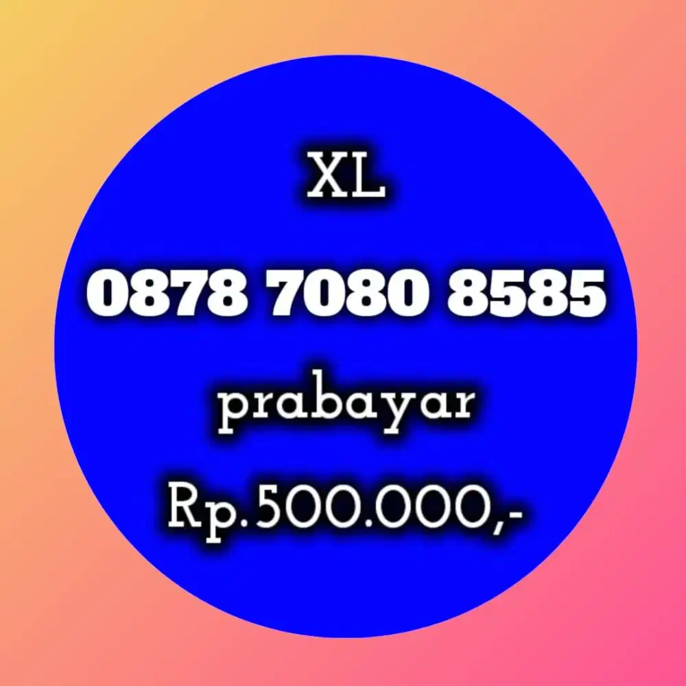 NOMOR CANTIK KOLEKSI XL 7080 8585