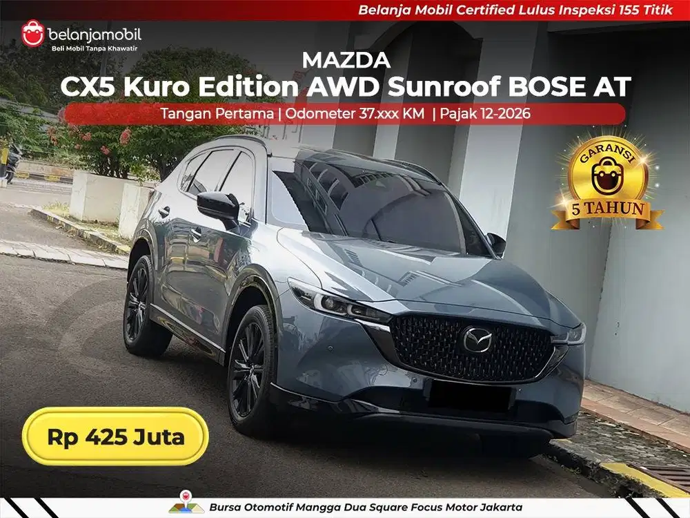 [ GARANSI 5TH ] Mazda CX5 CX 5 CX-5 Kuro Edition AWD Sunroof 2024 2025