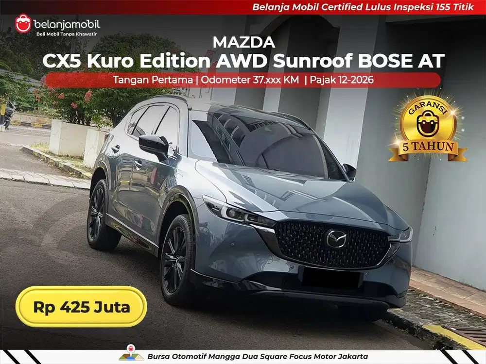 [ GARANSI 5TH ] Mazda CX5 CX 5 CX-5 Kuro Edition AWD Sunroof 2024/2025