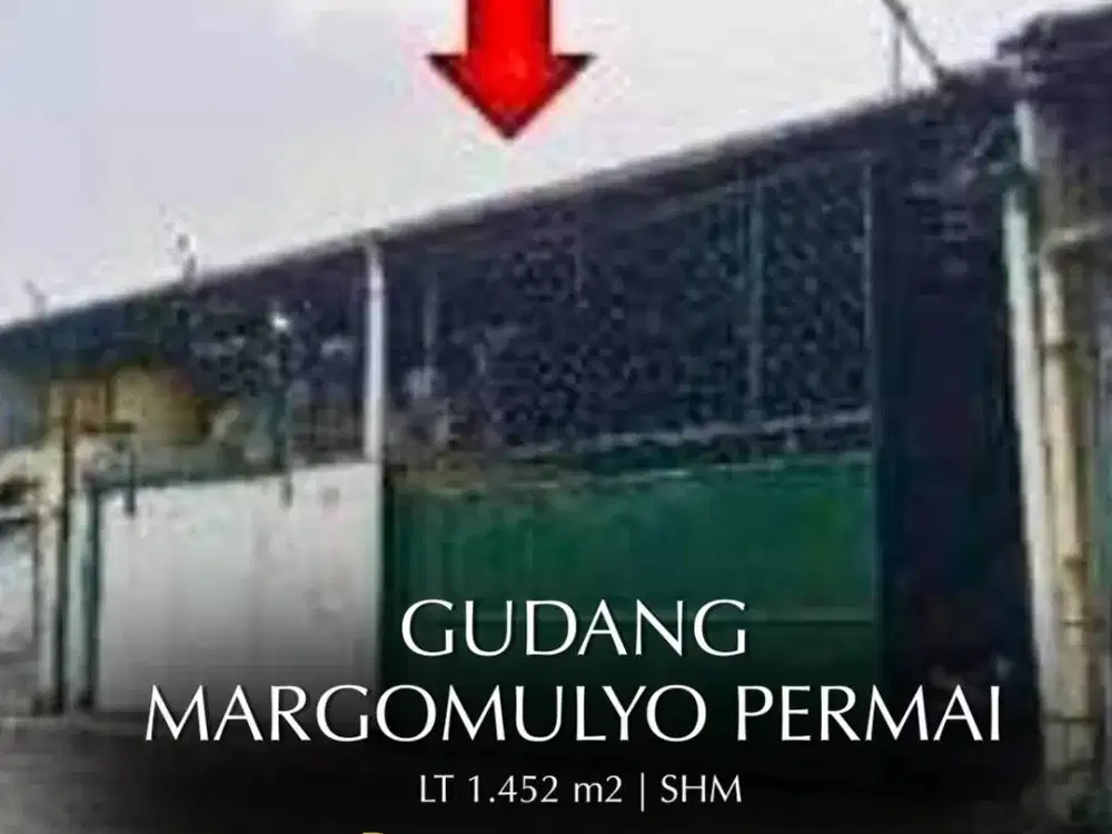 Dijual Gudang Margomulyo Permai