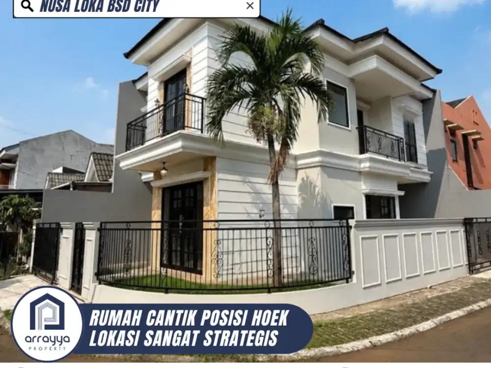 DIJUAL RUMAH CANTIK POSISI HOEK SIAP HUNI LOKASI SANGAT STRATEGIS DI NUSALOKA BSD (HRB219)