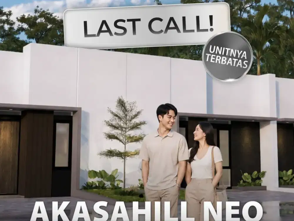 AKASAHILL NEO — SOLUSI PUNYA RUMAH DENGAN CICILAN 1 JUTAAN!