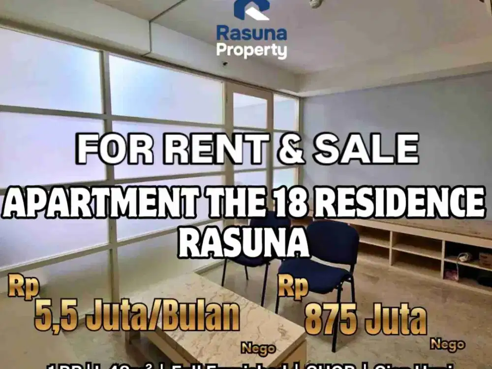 Dijual & Disewakan, Apartment The 18 Residence Rasuna, 1 BR, Furnished, SHGB, Siap Huni