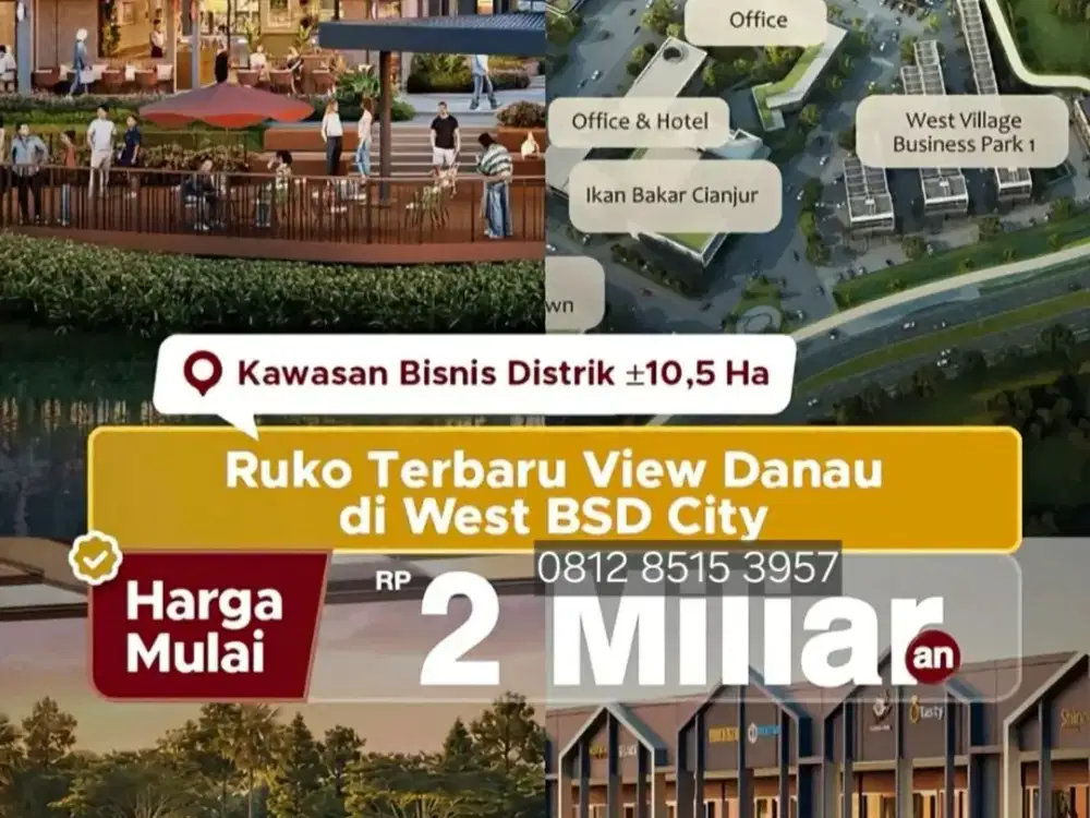 WEST LAKESIDE RUKO TERBARU & PREMIUM DI BSS CITY! AREA LUSS 10,5HA TERBESAR SE BSD