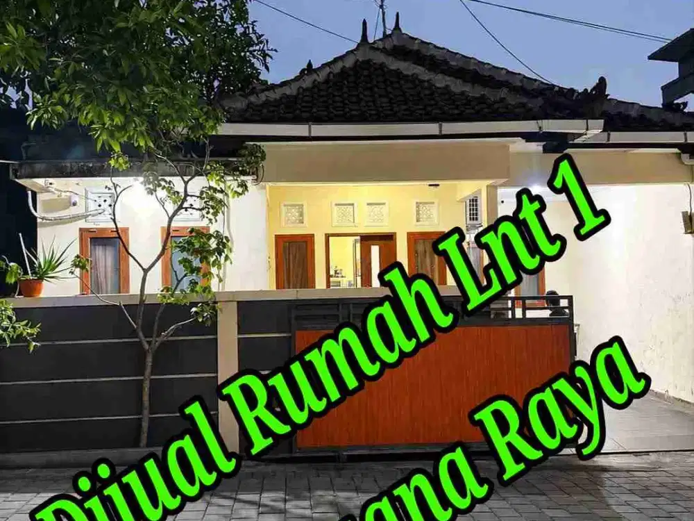 JUAL RUMAH Lnt 1 DI JLN BUANA RAYA DENPASAR BARAT BALI