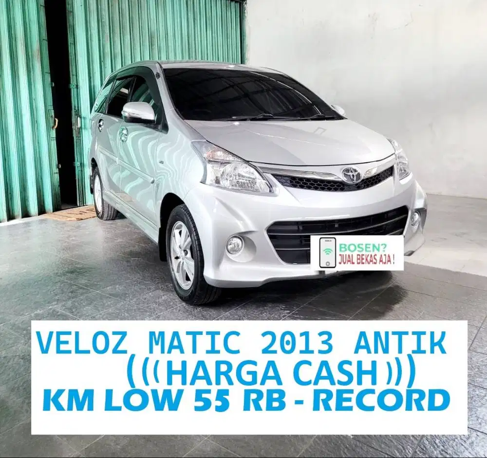 CASH (LOW KM 55rb) RECORD TOYOTA AVANZA VELOZ PAJAK PANJANG 1TAHUN