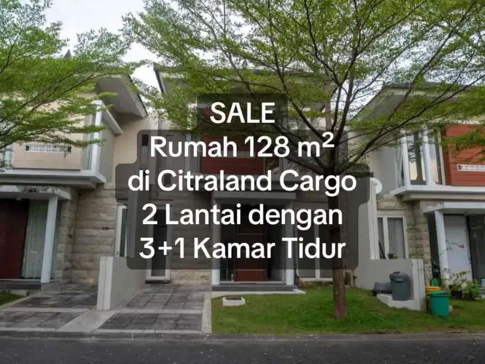 SALE Rumah 2 Lantai Citraland Cargo, 3+1 Kamar