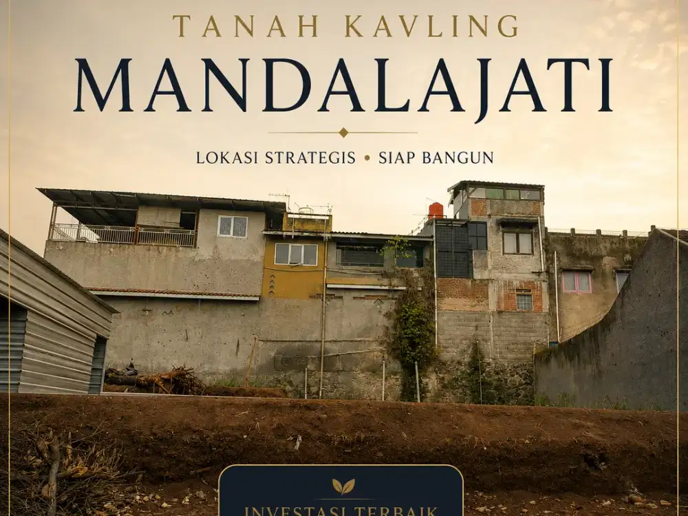 TANAH KAVLING MANDALAJATI SIAP BANGUN & SHM