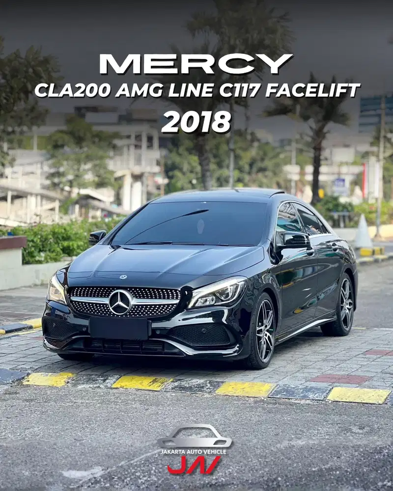 MERCEDES BENZ CLA200 AMG LINE FACELIFT 2018 / LOW ODO / LIKE NEW