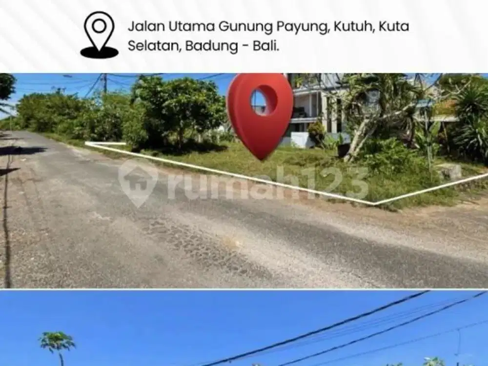 Dijual Tanah di Jalan Utama Gunung Payung, Kutuh, Kuta Selatan, Badung - Bali.