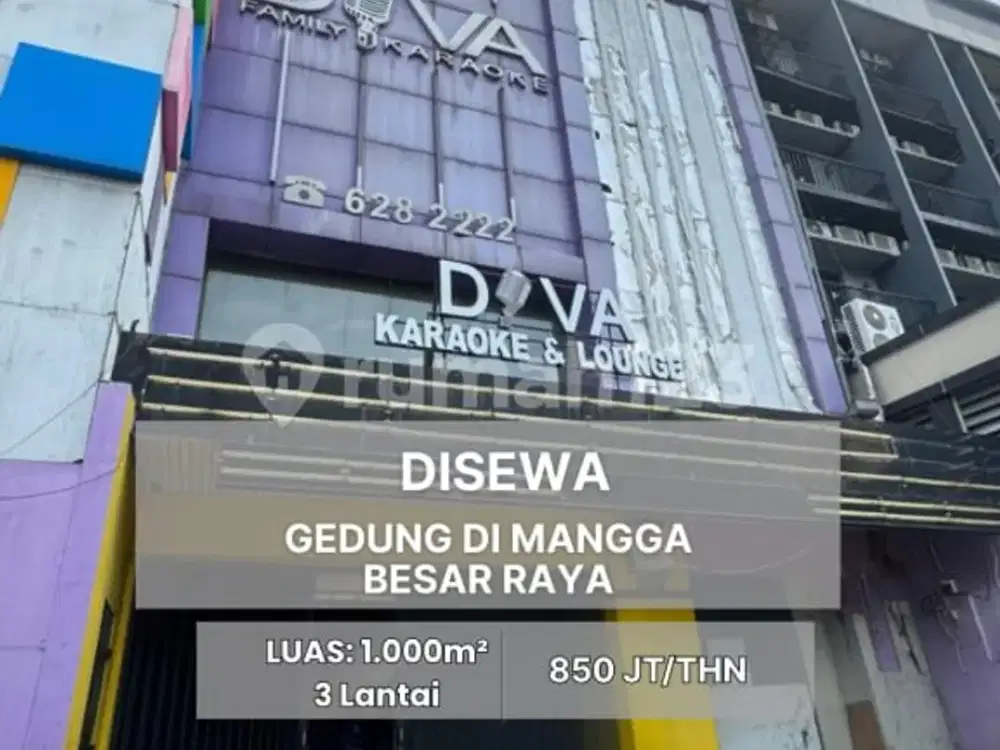 Disewa Gedung @ Mangga Besar Raya Ex Karaoke & Showroom