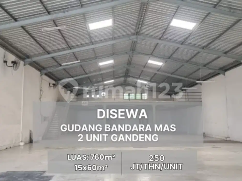 Disewa Gudang @ Bandara Mas 2 Unit Gandeng