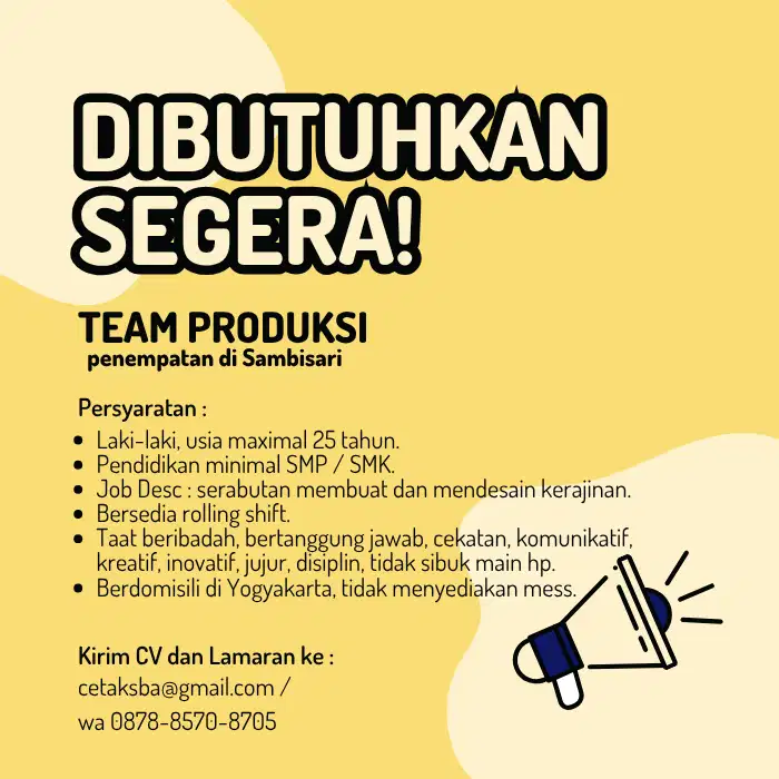 Dibutuhkan segera team produksi